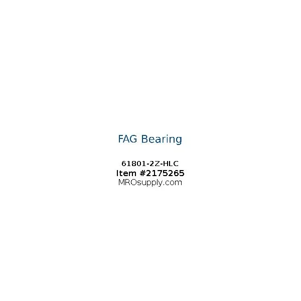 [FAG Bearing] 61801-2Z-HLC