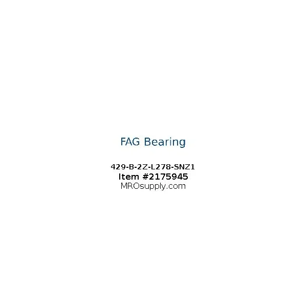 [FAG Bearing] 429-B-2Z-L278-SNZ1