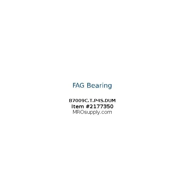 [FAG Bearing] B7009C.T.P4S.DUM